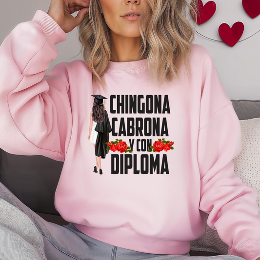 DTF Transfers- CHINGONA CABRONA Y CON DIPOLMA