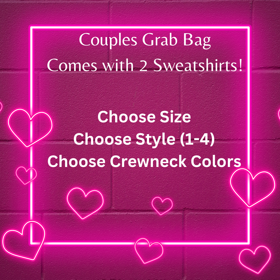 Couple's Valentine Grab Bag (Set of 2 Sweatshirts)