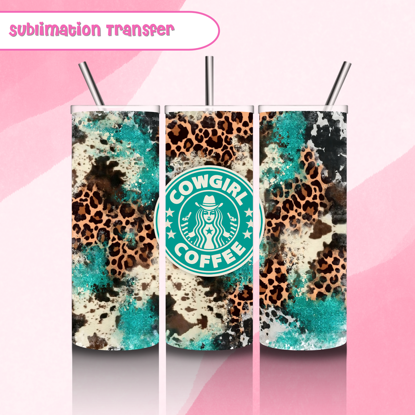 Sublimation Tumbler Transfer 20 oz- Leopard Cowgirl Coffee