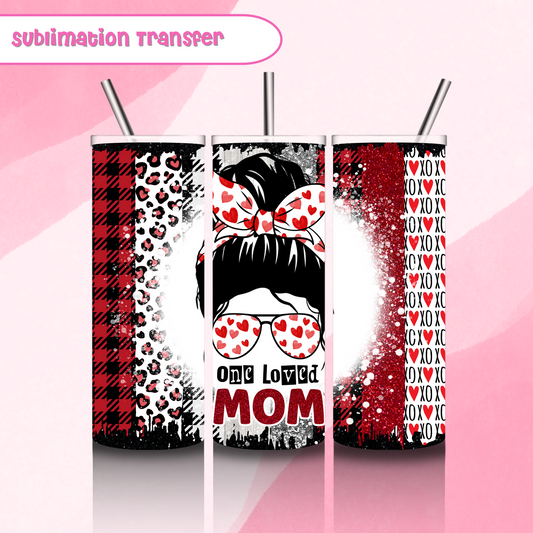 Sublimation Tumbler Transfer 20 oz- One loved Mom